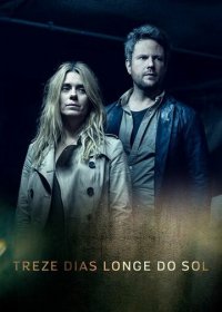 13 дней вдали от солнца (1,2,3,4,5,6,7,8,9,10 серия) (2017) скачать торрент